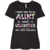 I Have Two Title Aunt And Godmother And I Rock Them Both